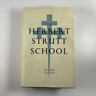 The Herbert Strutt School Belper 1909-1959 - Roland Sutton (Hb 1959) Derbyshire