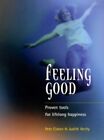 Feeling Good For No Good Reason: proven tools for... by Verity, Judith Paperback