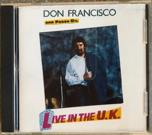Don Francisco and Fresh Oil - Live in the UK CD - Picture 1 of 2