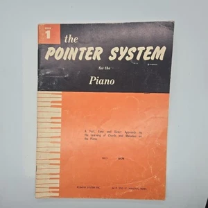 The Pointer System for the Piano Book 1 Vintage Sheet Music Book - Picture 1 of 7