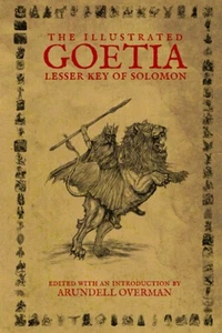 Die illustrierte Goetia: Kleinere Schlüssel Salomos Taschenbuch - 17. November 2020 - Bild 1 von 2