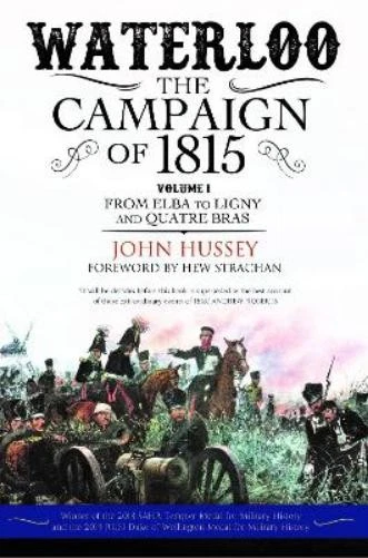 John Hussey Waterloo: The Campaign of 1815 (Taschenbuch) - Bild 1 von 1