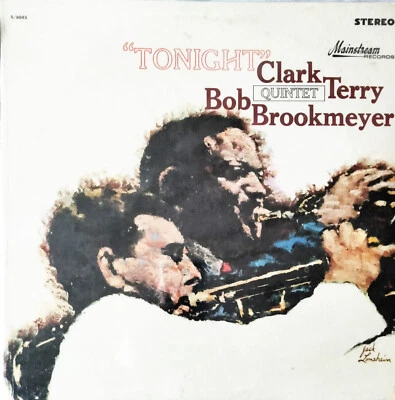 Clark Terry Bob Brookmeyer  Quintet "Tonight"  - SEALED 1965 Mainstream S- 6043 Foto 1 de 2