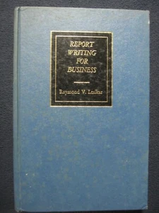 Report writing for business Lesikar, Raymond Vincent - Picture 1 of 8