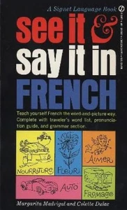 Colette Dulac Margarita Madrigal See It and Say It in French (Paperback) - Picture 1 of 1