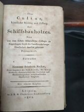 Ueber Cultur, künstliche Bildung und Fällung des Schiffsbauholzes ( 1804 )kupfer