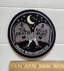 Death Wish Coffee Company Til Death Do Us Part Round Embroidered Patch