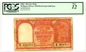 India ... P-R3 ... 10 Rupees ... ND(Ca1950-60'S) ...*F+*... PCGS 12 (F+). - Picture 1 of 2