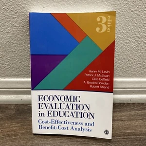 Economic Evaluation in Education Cost-Effectiveness Benefit-Cost (3rd Ed) Levin - Picture 1 of 10