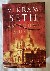 Vikram Seth An Equal Music 1999 First Edition First Impression Signed Copy - Picture 1 of 7