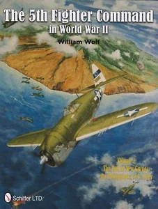 5th FIGHTER COMMAND IN WWII: Vol 2 End in New Guinea, the Philippines to VJ Day - Imagen 1 de 5