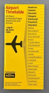BAA AIRPORT TIMETABLE APRIL - JUNE 1986 BRITISH AIRPORTS AUTHORITY AIRLINE - Picture 1 of 3