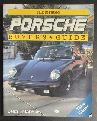Porsche Illustrated Buyer's Guide by Dean Batchelor Third Edition 1990 - Image 1 of 4