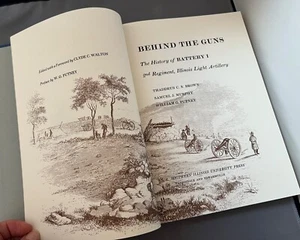 Behind the Guns History of Battery I Illinois Light Artillery Civil War Numbered - Picture 1 of 8
