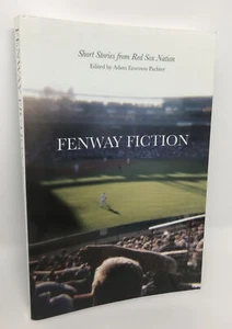Fenway Fiction: Short Stories from the Red Sox Nation Signed and Inscribed - Imagen 1 de 12