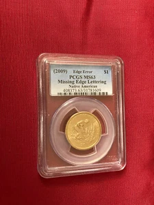 2009 EDGE ERROR PCGS MS63 MISSING EDGE LETTERING NATIVE AMERICAN DOLLAR - Picture 1 of 2