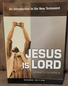 Jesus Is Lord by Ken Schenck - An Introduction To The New Testament -Like New - Foto 1 di 5