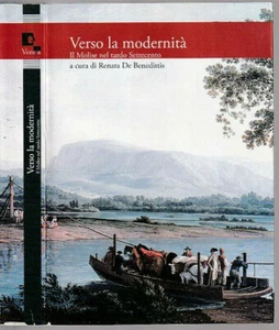 VERSO LA MODERNITà Il Molise nel tardo Settecento - Foto 1 di 1