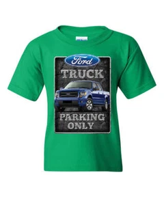 Ford Truck Parking Only Youth T-Shirt Pickup Truck Built Ford Tough Kids Tee - Picture 1 of 8