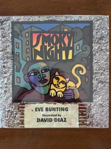Eve Bunting. Smoky Night. [SIGNED by Bunting and illustrator, David Diaz] - Picture 1 of 5