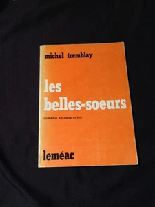 Les Belles-Soeurs Michel Tremblay - Imagen 1 de 1