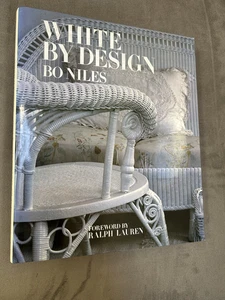1984 White by Design by Bo Niles hardback book Interior Design w/dustjacket - Foto 1 di 22
