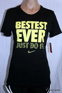Nike "BESTEST EVER Just Do It" Tshirt Black Ladies Slim Fit S-L 542103-010 NWT - Picture 1 of 5