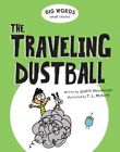 Traveling Dustball, Hardcover by Henderson, Judith; McBeth, T. L. (ILT), Like...