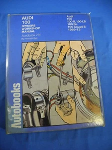 Audi 100 Owners Workshop Manual Autobooks 731 100S 100LS 100GL 100CoupeS 1969-76 - Bild 1 von 15