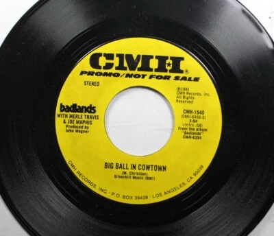 Country Promo 45 Badlands - Big Ball In Cowtown / The Gettin' Over You On Cmh - Image 1 of 2