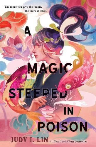 Judy I. Lin A Magic Steeped In Poison (Paperback) (US IMPORT) - Image 1 of 1