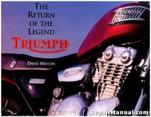 The Return Of The Legend Triumph Motorcycles By David Minton Used - Picture 1 of 1