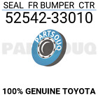 5254233010 Genuine Toyota Seal  Fr Bumper  Ctr 52542-33010