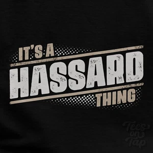 IT'S A HASSARD THING T-SHIRT name surname funny family gift idea - Picture 1 of 5