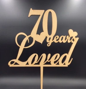 70 Years Loved Seventy Anniversary Party Cake Topper Wooden Supplies - Picture 1 of 1