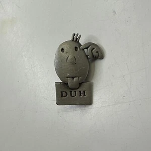 J Benton Duh Hat Lapel Pin Back - Picture 1 of 2