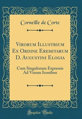 Virorum Illustrium Ex Ordine Eremitarum D. Augustini Elogia Hardcover Book - Image 1 of 2