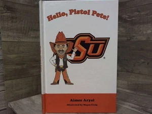 Hello Pistol Pete! von Aimee Aryal Maskottchen Bücher - Bild 1 von 1