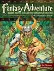 Fantasy Adventure Coloring Book Dragons, Dwarves, Elves, and Ot... 9781497202436