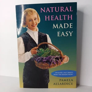 Natural Health Made Easy de Pamela Allardice - Imagen 1 de 5