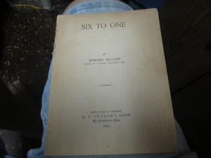 Six to One by Edward Bellamy, 1890 softcover Putnam's Sons  Acceptable - Picture 1 of 1