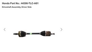 BNIB OEM 17-19 Honda CRV TLC Complete driver side driveshaft axle 44306-TLC-A01 - Picture 1 of 6
