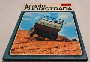 Le Auto Fuoristrada - DE AGOSTINI 64 Pag. Anno 1973 Rare - Picture 1 of 1