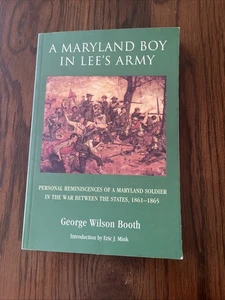 A Maryland Boy in Lee's Army: Personal Reminiscences of a Maryland Soldier i... - Bild 1 von 2