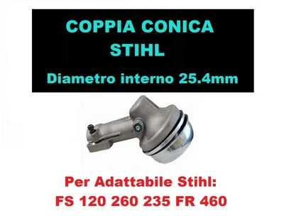 Coppia Conica Decespugliatore Stihl FS 120 260 235 FR 460 con Asta Ø 25.4mm - Immagine 1 di 4
