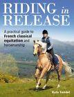 Riding in Release 9781908809940 Kate Sandel - Free Tracked Delivery