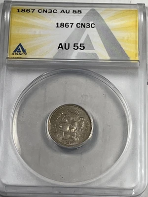 1867 Three Cent Nickel : ANACS AU55 - Image 1 of 4