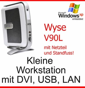 THIN CLIENT MINI-COMPUTER MINI-PC  WYSE V90L V90 WINDOWS XPe CITRIX LPT  DVI TC3 - Bild 1 von 1