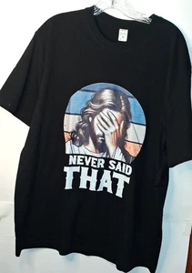 I Never Said That Funny Jesus Meme Christian Humor Unisex T-Shirt XL - Picture 1 of 14