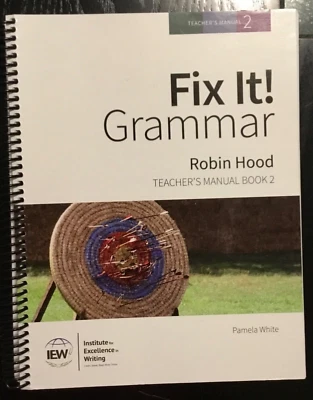 Fix It! Grammar: Robin Hood Teacher's Manual Book 2 -IEW - Image 1 of 3